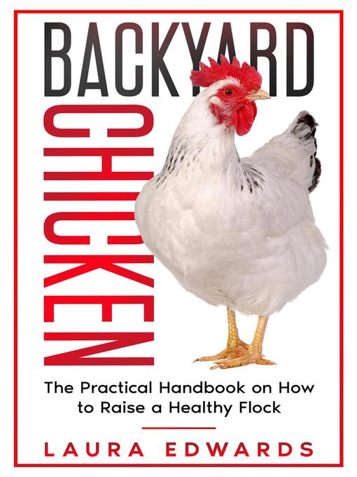 Title details for Backyard Chicken by Laura Edwards - Available